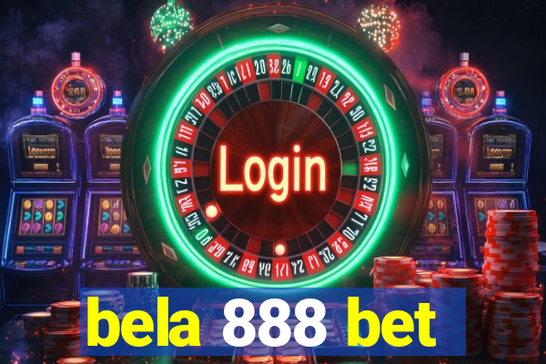 bela 888 bet